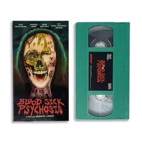 Blood Sick Psychosis VHS