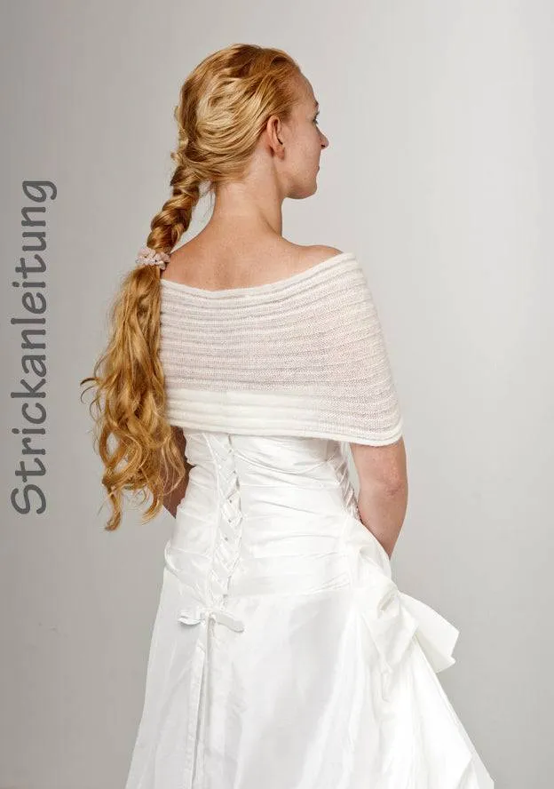 Braut Cape Strickanleitung in wenigen Stunden gestrickt ihr Brautaccessoire